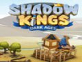Shadow Kings Dark Ages